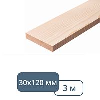 Доска строганая обрезная 30 x 120 x 3000 мм